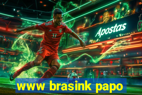 www brasink papo